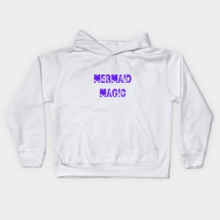 Mermaid Magic! Kids Hoodie